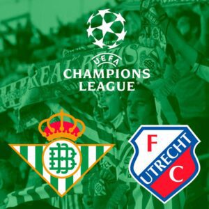 Real Betis vs FC Utrecht