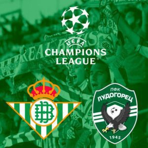 Real Betis vs Ludogorets