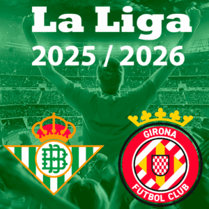 Real Betis Balompié vs Girona