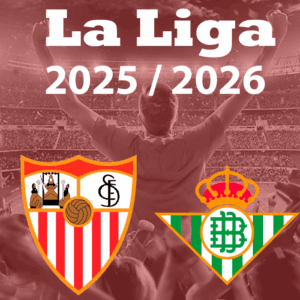 Sevilla FC vs Real Betis Balompié